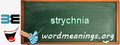 WordMeaning blackboard for strychnia